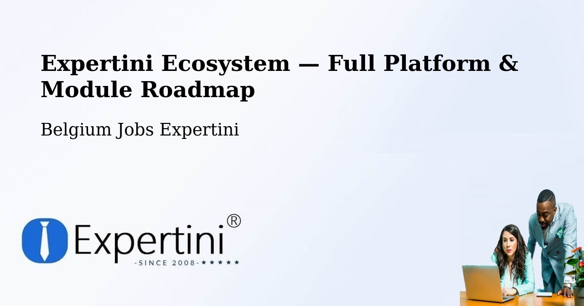 Expertini Ecosystem — Full Platform & Module Roadmap – Tielt